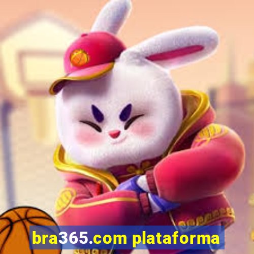 bra365.com plataforma